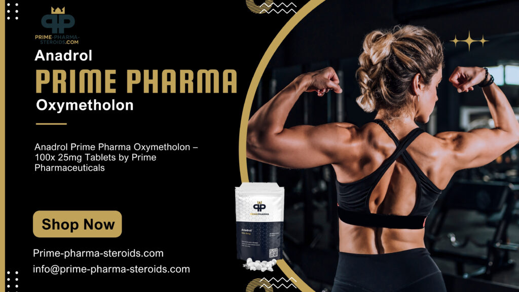 Anadrol PrimePharma Shop